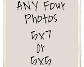set of four 5x7 prints // your choice