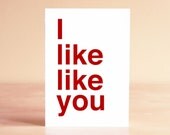 Funny Valentine Card - Valentine's Day Card - Red Valentine Card - Romantic Card - Funny Anniversary Card - I like like you