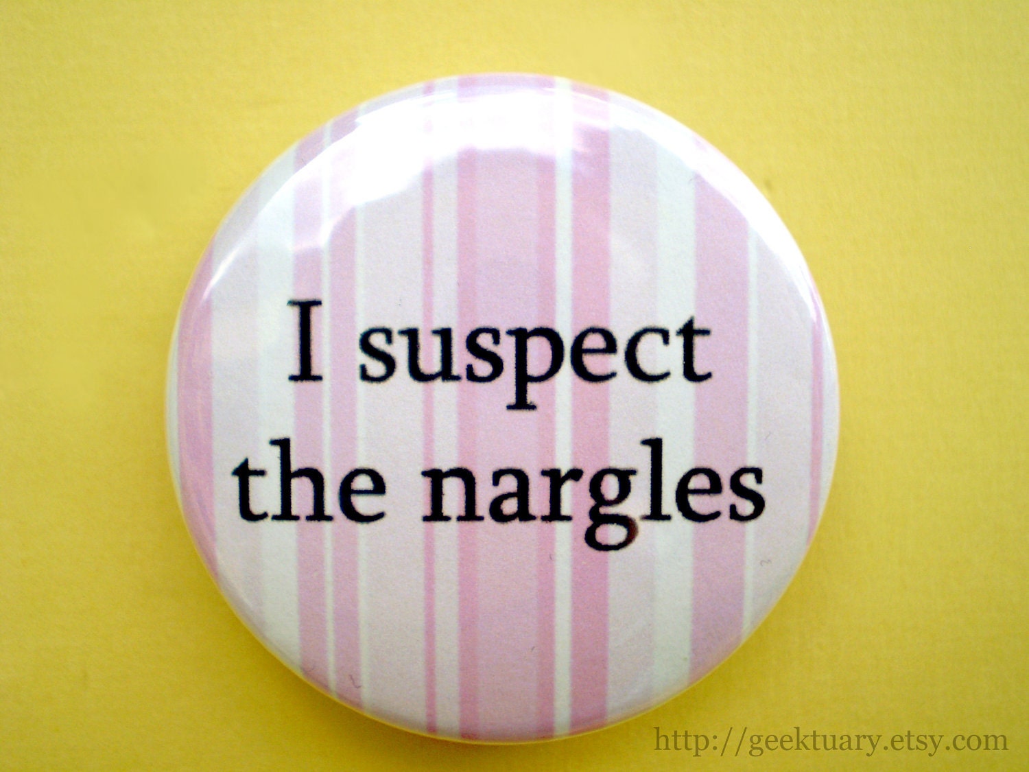 I suspect the nargles  (A066)