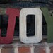 Distressed Christmas JOY Letters