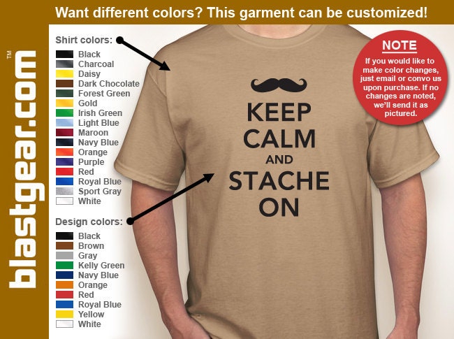 Keep Calm And Stache On funny T-shirt -- Any color/Any size choice - Adult S through 5XL, Youth XS through XL