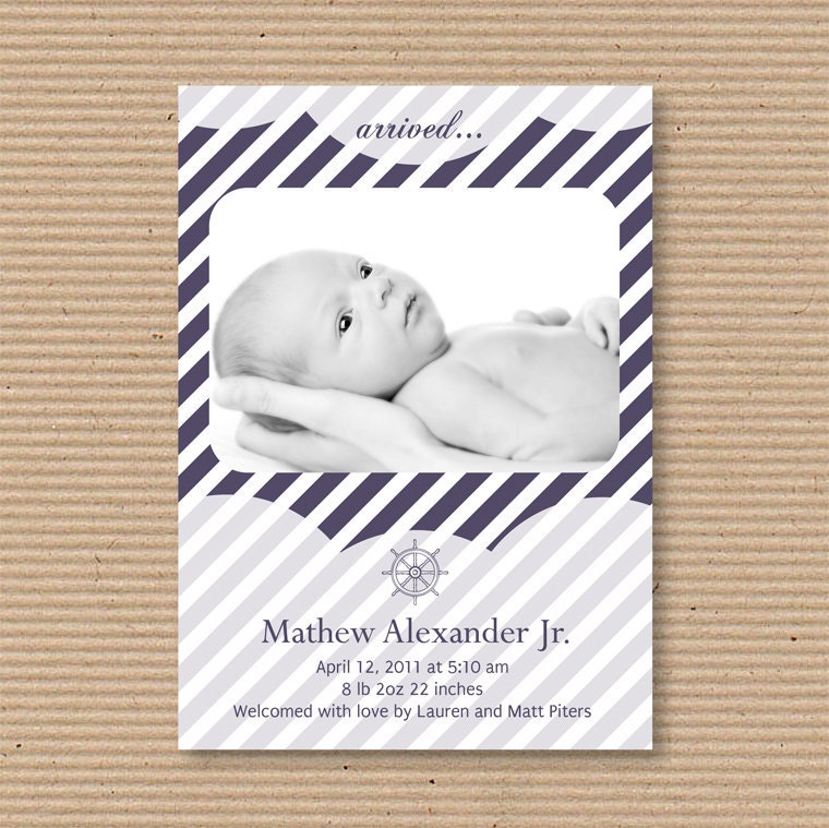 Birth Announcement - Custom Photo Card - for Baby Boy or Girl - digital file DIY - "Arrived" - Nautical Theme