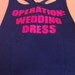 OPERATION WEDDING DRESS Work-out Racerback Tank Top