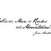 Jane Austen Wall Art Quote: Adhesive Vinyl Letters, Wall Sayings, Decal, Stickers