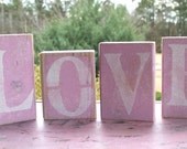 LOVE Valentines or Wedding or Just Because Shabby Pink Blocks