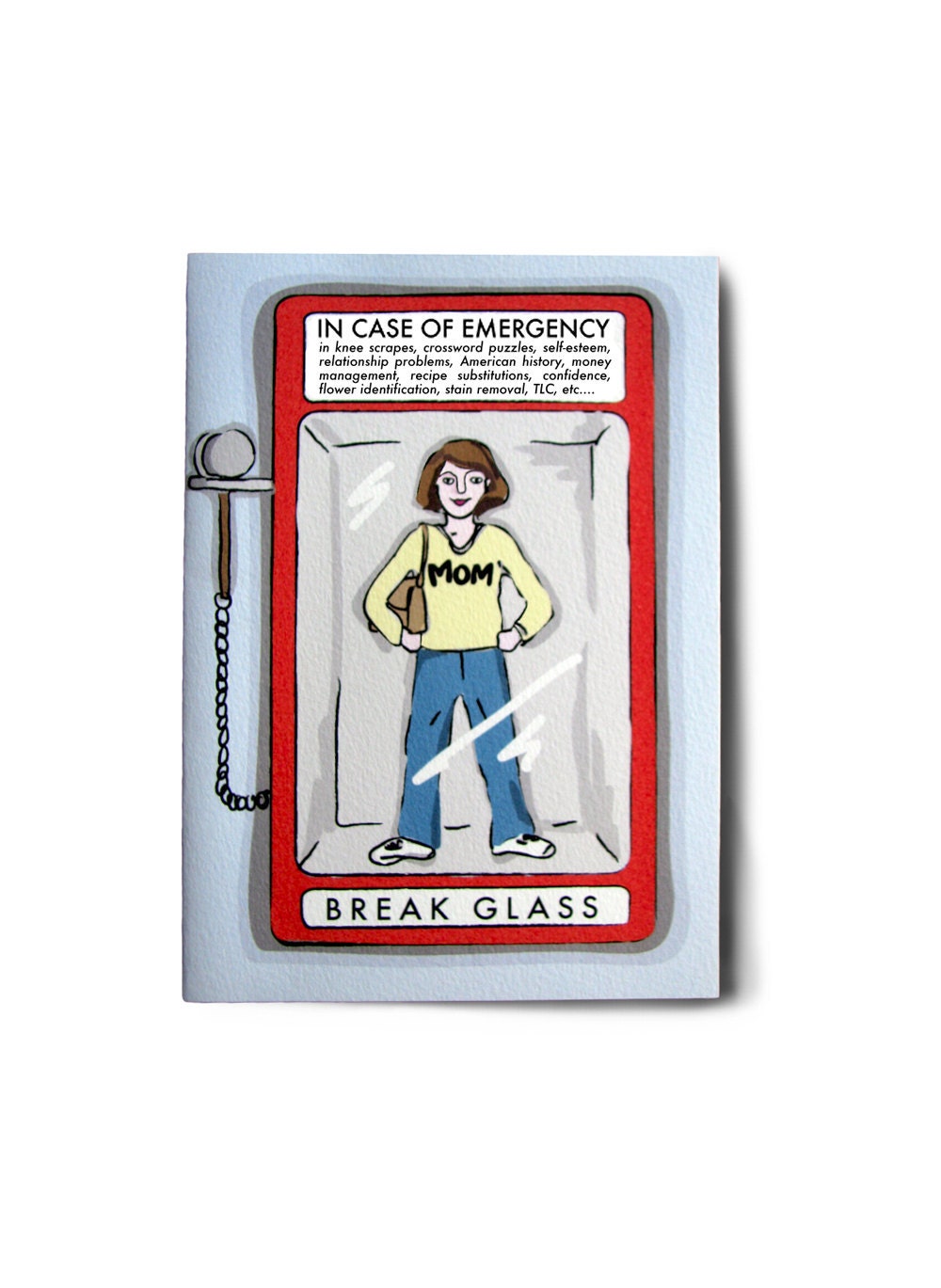 Funny Mother's Day Card - In Case of Emergency