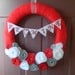 Valentine's Day Wreath - Bright Red Yarn Wrapped Wreath with Red, White and Gray Felt Flowers, Pearls, and BE MINE Bunting