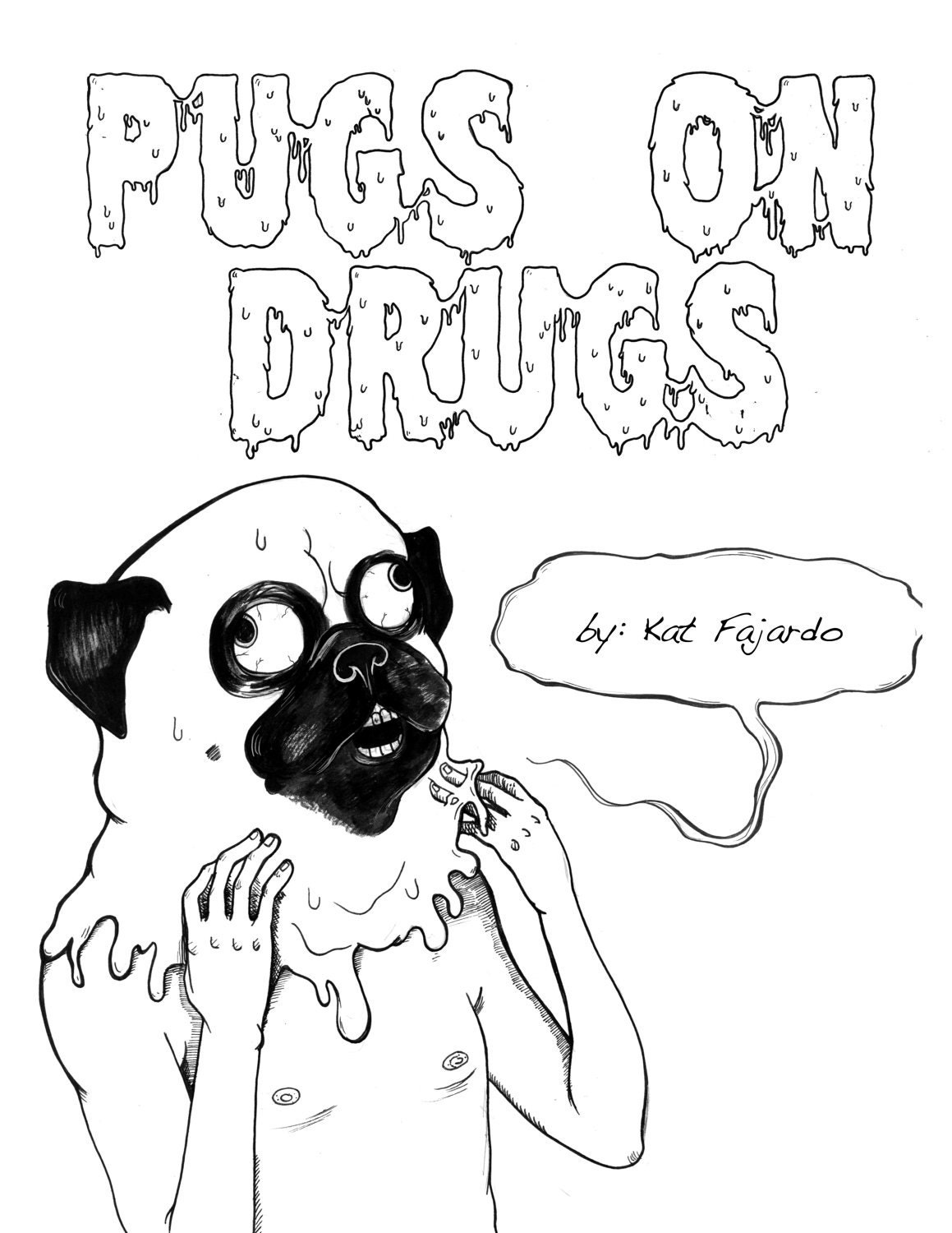 Pugs on Drugs