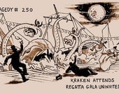 Tragedy 250: Kraken Regatta Print
