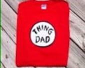 Dr.Seuss Thing Dad shirt. Black & white applique. red shirt. Custom boutique clothing by EverythingSorella