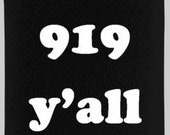 919 Y'all Can koozie - North Carolina area code - 2 pack
