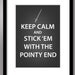 Game of Thrones Art Print - Stick 'Em With The Pointy End