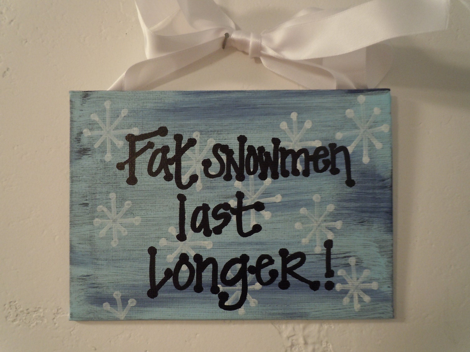 HOLIDAY CLEARANCE--hand-painted 5x7 canvas with fun winter message