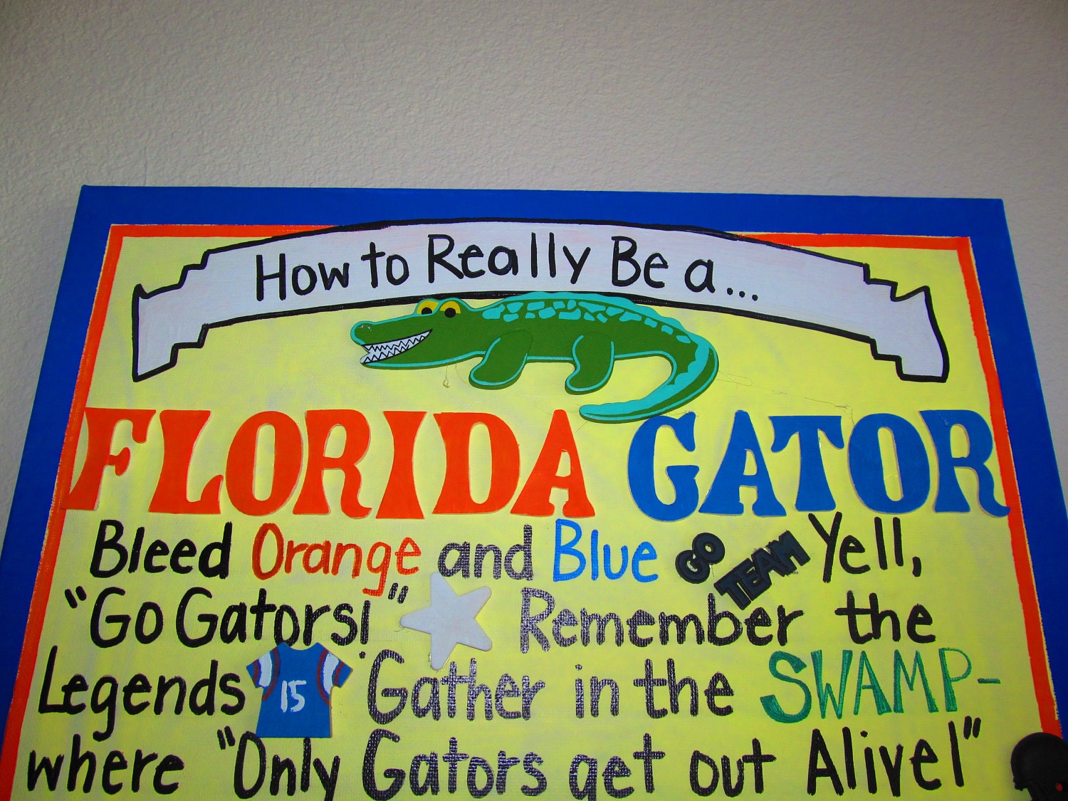 How to Really be a Florida Gator Canvas