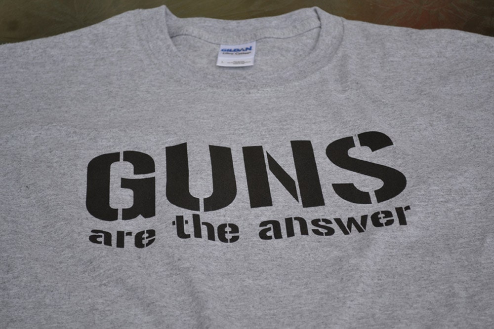 Guns are the answer t shirt mens gun rifle tactical pistol shooter tshirt gift for husband boyfriend father uncle brother