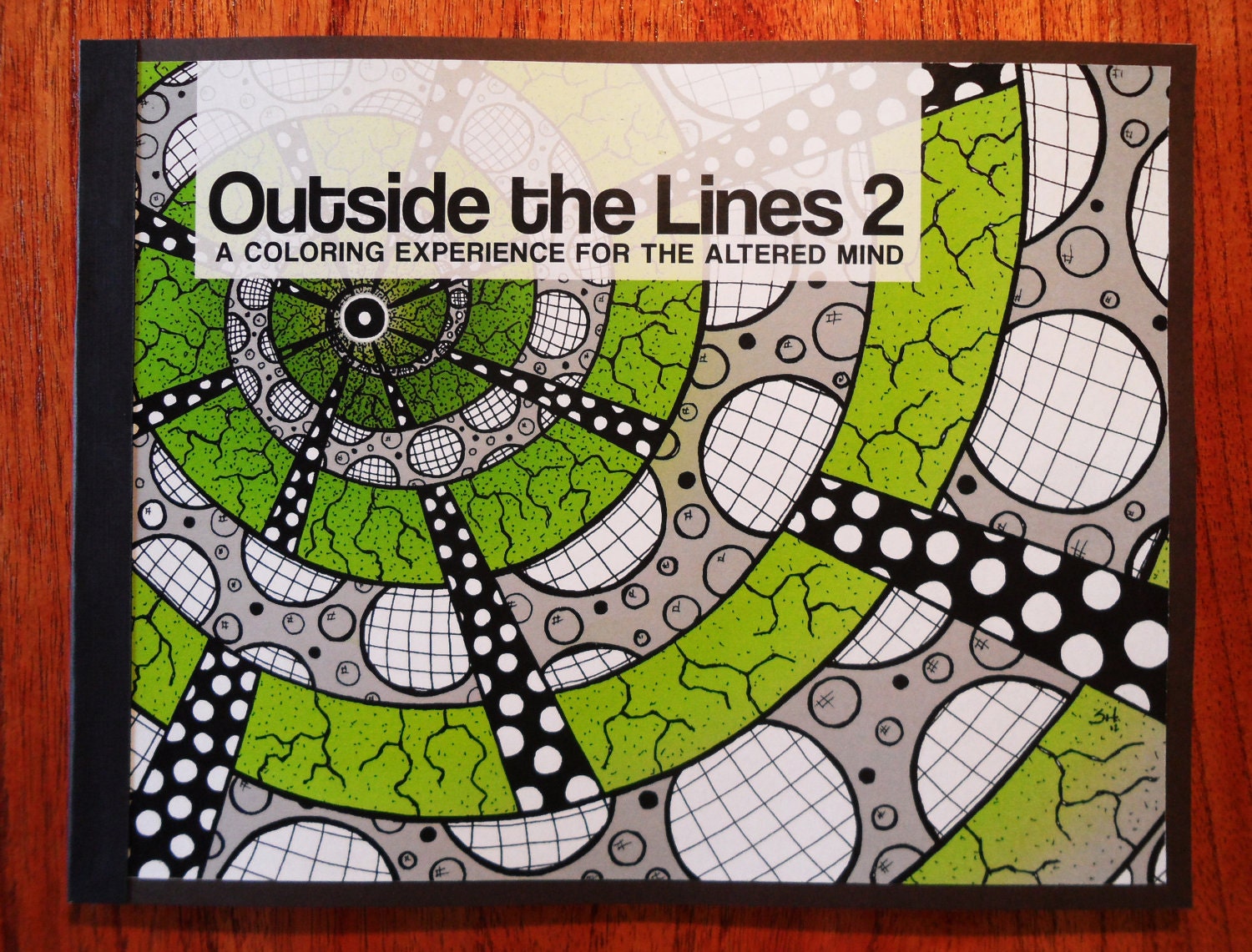 Outside the Lines 2: A Coloring Experience for the Altered Mind