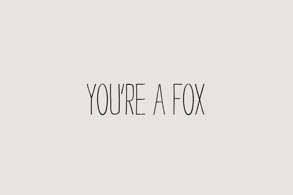 Fox Card // You're A Fox // Romantic cheeky hipster valentines day love card