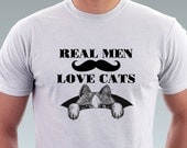 Real Men Love Cats tshirt Hipster Mustache Moustache Geek Cat Kitty Cat Shirt Pet Animal Art Men T-Shirt - White Tee S, M, L, XL, XXL