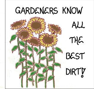 Sunflower Magnet - Gardening Quote, Gardener, Humorous garden saying, Yellow flowers