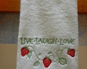 Kitchen Tea Towel  Live Laugh Love Ready To Ship