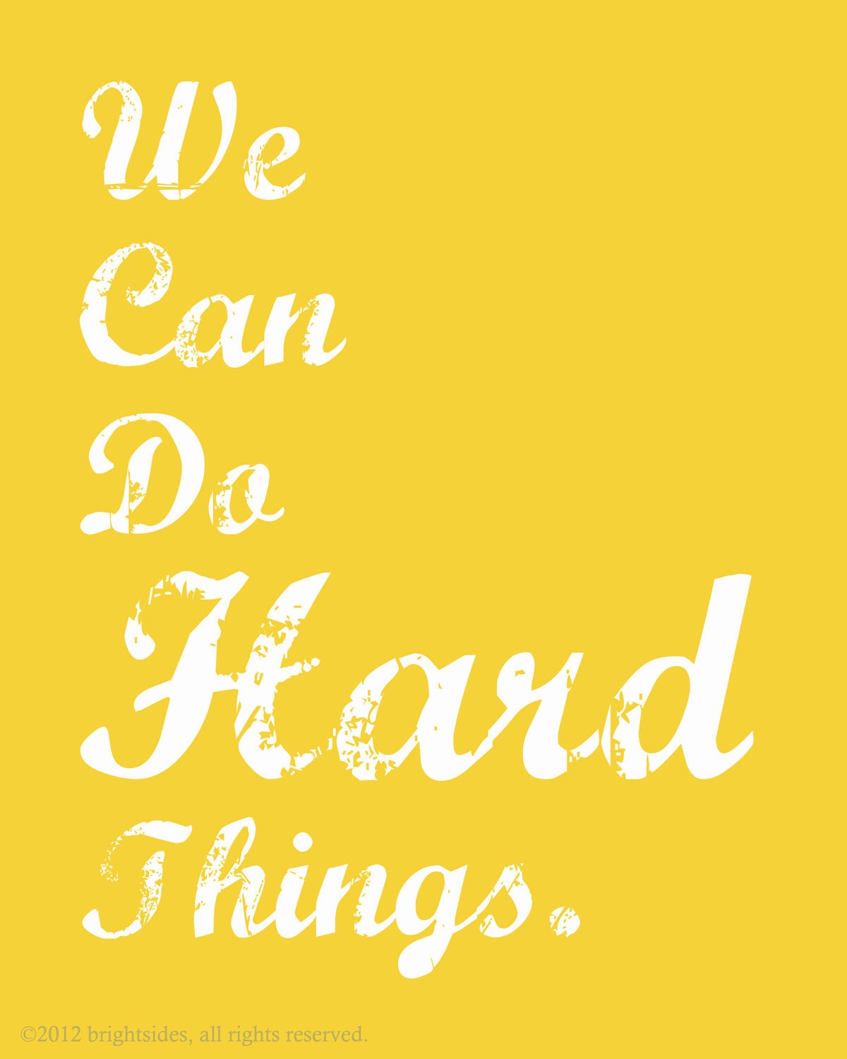 We Can Do Hard Things - 16x20" - family