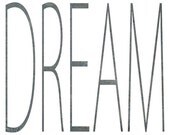 Motivational poster 8x10. Dream. original modern art, home decor, inspirational, simple, big letters graphic design, typography print