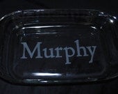 13" x 9" Custom Etched Glass Bakeware w/lid - Personalized