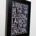 Fridge Magnet with Unicorn Quote in Black and White Subway Art