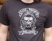 Dude Abides Welding Shirt. The Big Lebowski shirt