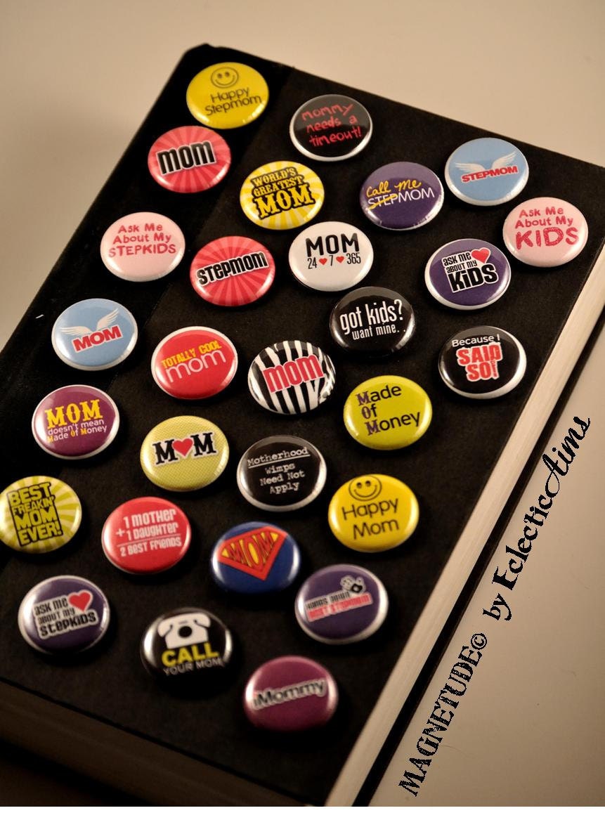 Mom or StepMom Pinback Button, 1 Inch Button Topper or Magnet