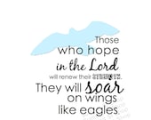 SOAR Bible Verse Faith Art Print - Christian - Isaiah 40 - Wings like eagles