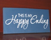 This is my happy ending sign