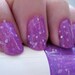 Serendipity IS My Stripper Name. Custom Neon Purple Jelly and Glitters Nail Polish Blend.