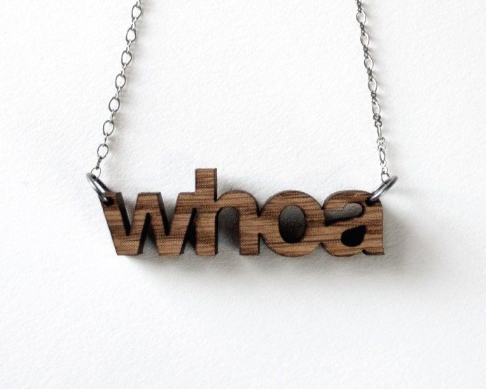 Whoa Necklace