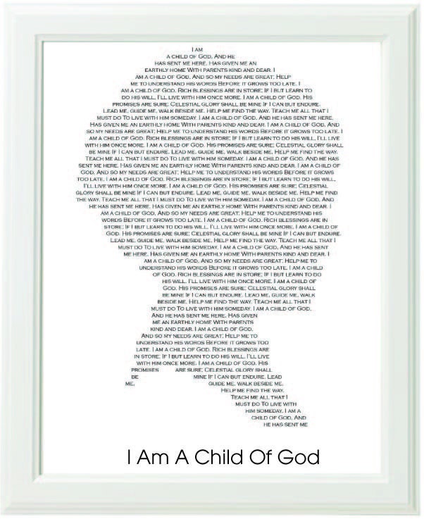 Inspirational lds Primary Song Black and White Typography Art Print Child of God -8x10