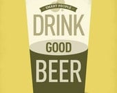 Smart People Drink Good Beer Mini Poster