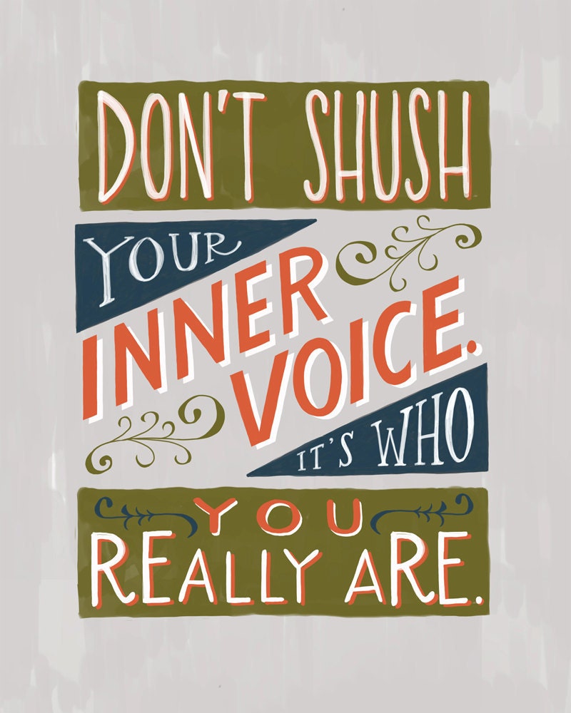 Motivational Quote "Don't Shush Your Inner Voice" Inspirational Print: 5"x7" Hand-Lettered Typography Orange Green Blue