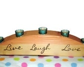 Wood Candle Holder Live Laugh Love - Centerpiece Votive Holder - Woodburnt Extra Large