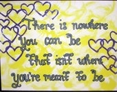 Wall Art - Painted Quote Frame - "There is nowhere you can be that isn't where you're meant to be"