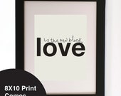 Vintage Retro Love is the new Black Quote Wall art Print 8X10" Gorgeous Gift