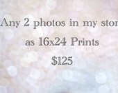Any Two 16x24 Prints. Landscape, Nature, Industrial Photography.  Fine Art Photography 16x24 Print