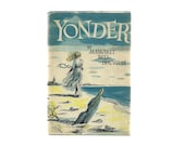 FREE SHIPPING - Yonder - Vintage Romantic Novel Fiction Book - Sale