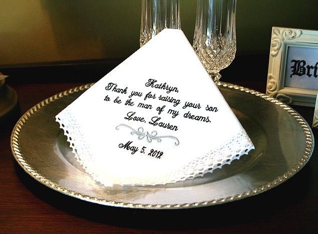 Mother of the Groom Handkerchief - Hanky - Hankie - For the Bride to Give - Thank you for Raising your son to be the MAN of  MY DREAMS