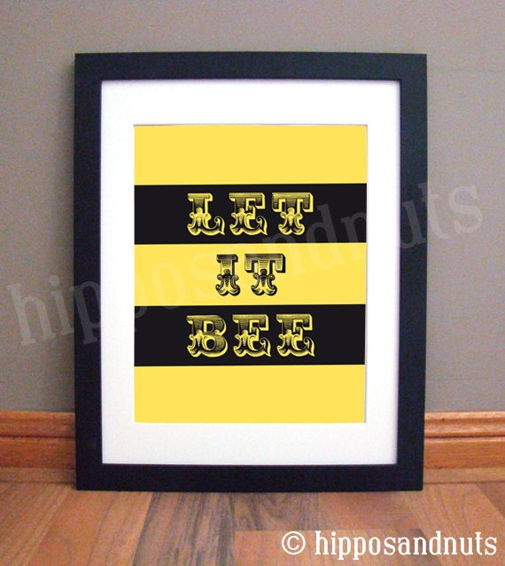 Let it Bee Print 11 x 14