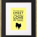 Dog Quotes Framed Papillon Print "The More People I Meet the More I Love My Dog."