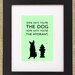 Dog Quotes Framed German Shepherd Print "Some Days You're The Dog Some Days You're The Hydrant."