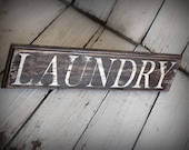 Reclaimed, painted and distressed wood sign - Rustic, Home Decor, Wall Art, Laundry
