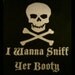I Wanna Sniff Yer Booty Dog Shirt Size Small