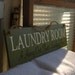 LAUNDRY ROOM A Hang Out That's Loads of Fun wood sign