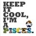 PISCES Zodiac sign Poster Typography Art Photography Print - Keep it COOL, I'm a PISCES - A3 Poster print Size